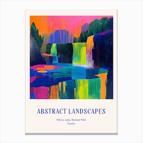 Colourful Abstract Plitvice Lakes National Park Croatia 6 Poster Blue Canvas Print