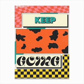 Keep Going | Wall Art Poster Print Canvas Print