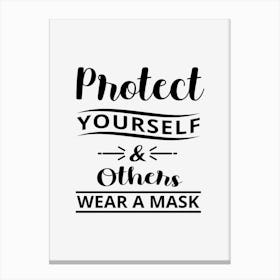 Protect Yourself Canvas Print