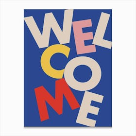 Welcome Home Text Print Canvas Print