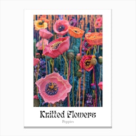 Knitted Flowers Poppies 2 Canvas Print