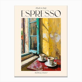 Padua Espresso Made In Italy 1 Poster Canvas Print