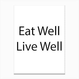 Food And Drink Quote 4 Canvas Print