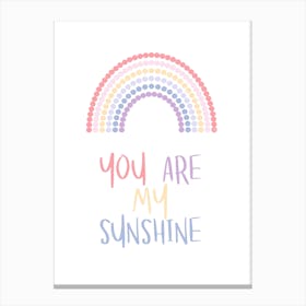 You are my Sunshine Canvas Print