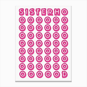 Sisterhood Pink Print Canvas Print