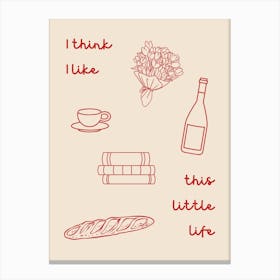 This Little Life Poster Red Canvas Print