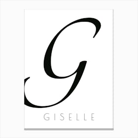 Giselle Typography Name Initial Word Canvas Print