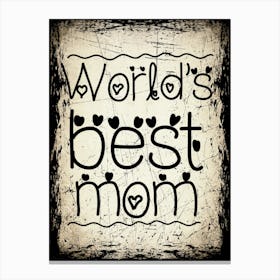 Unique Typography Mom Quote "World's Best Mom" Decorative Font Art Printable Gift for Mother's Day Lienzo