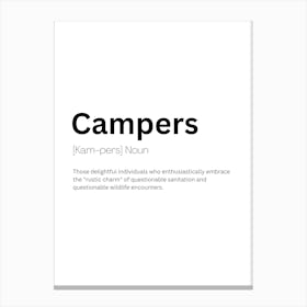 Campers Definition Meaning Canvas Print