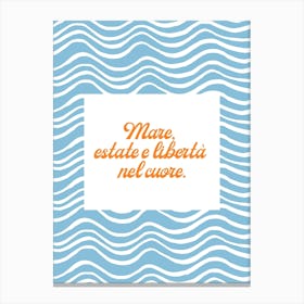 Mare, estate e liberta nel cuore Canvas Print