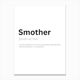 Smother Definition Meaning Canvas Print