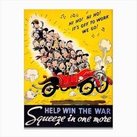 Squeeze In One More, Funny WW2 Propaganda Poster Canvas Print