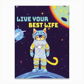 LIVE YOUR BEST LIFE 1 Canvas Print
