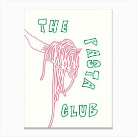 The Pasta Club - Pink & Green Canvas Print
