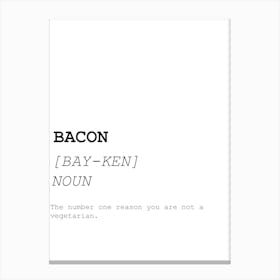Bacon, Funny, Quote, Definition, Dictionary, Kitchen, Print Canvas Print