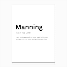 Manning Definition Meaning Canvas Print