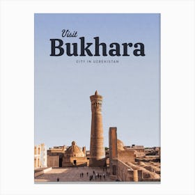 Visit Bukhara City In Uzbekistan Canvas Print