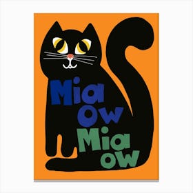 Miaow Miaow Black Cat Canvas Print