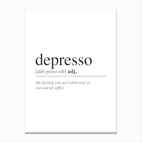 Depresso Word Definition Canvas Print