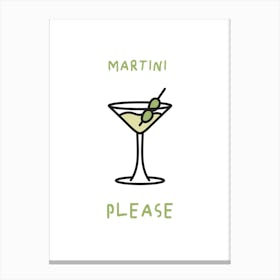 Martini Please Canvas Print