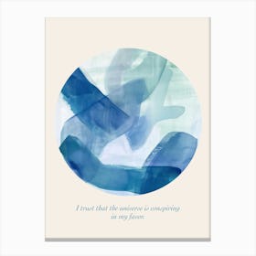 Affirmations I Trust That The Universe Is Conspiring In My Favor Canvas Print