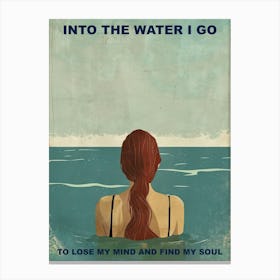 Into The Water I Go Ginger Girl For Her Illustration Summer Quote Canvas Print