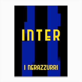 Inter I Nerazzuri Italy 1 Canvas Print