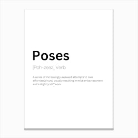 Poses Definition Meaning Canvas Print