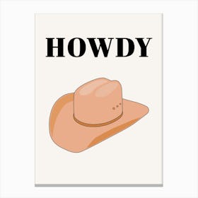 Howdy - Cowboy Hat Neutral Beige Canvas Print
