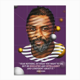 Quote In Ribbon Famous People Idris Elba — Fear Nothing Canvas Print