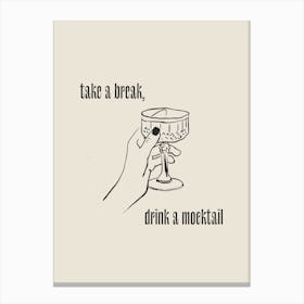Take A Break, Drink A Mocktail, Line Art Canvas Print