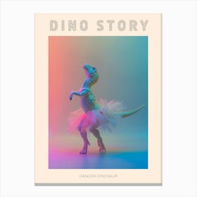 Toy Pastel Dinosaur Dancing In A Tutu 1 Poster Canvas Print