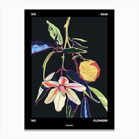 No Rain No Flowers Poster Bergamot 2 Canvas Print