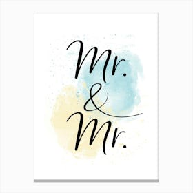 Mr. & Mr. Canvas Print