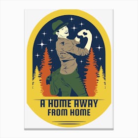 A Home Away From Home Canvas Print