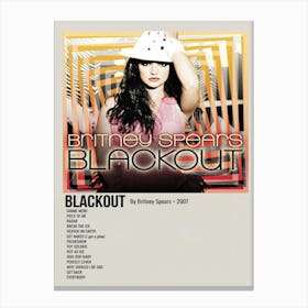 Blackout By Britney Spears 2007 Poster 1 Canvas Print