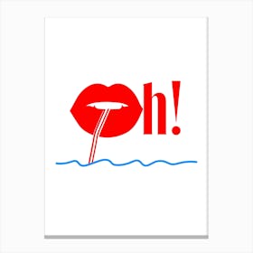 Oh! Oh! Canvas Print