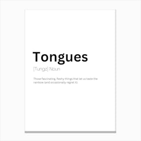 Tongues Definition Meaning Canvas Print