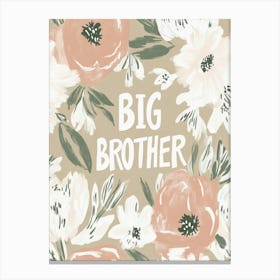 Big Brother Canvas Print