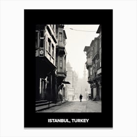 Poster Of Istanbul, Turkey, Mediterranean Black And White Photography Analogue 4 Canvas Print