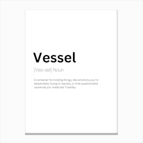 Vessel Definition Meaning Canvas Print