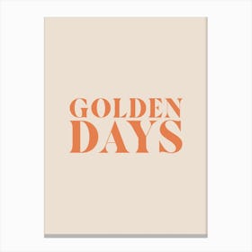 Golden Days Bohemian Orange Quote Wall Canvas Print