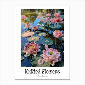 Knitted Flowers Pink Lotus 1 Canvas Print