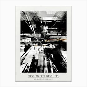Distorted Reality Abstract Black And White 7 Poster Canvas Print