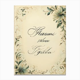 Calligraphy Of An Elegant Thank You Note Swirling And Flourishing Script Positioned Centrally On (3) Canvas Print