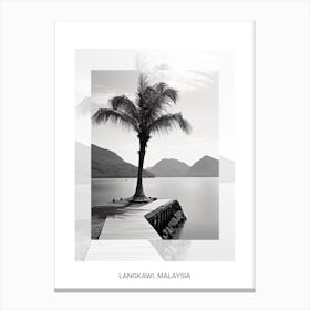 Poster Of Langkawi, Malaysia, Black And White Old Photo 3 Canvas Print