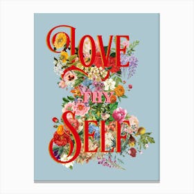 Love Thy Self | Floral Type Canvas Print