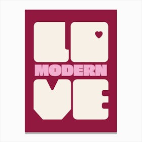 Modern Love, Music Print (v2) Canvas Print