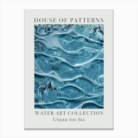 House Of Patterns Under The Sea Water 37 Canvas Print