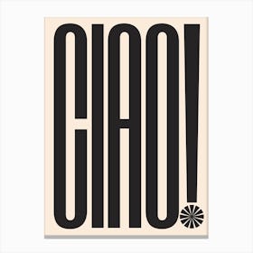 Ciao 1 Canvas Print